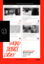 Gallery.Delivery Milan: Weird Domesticity